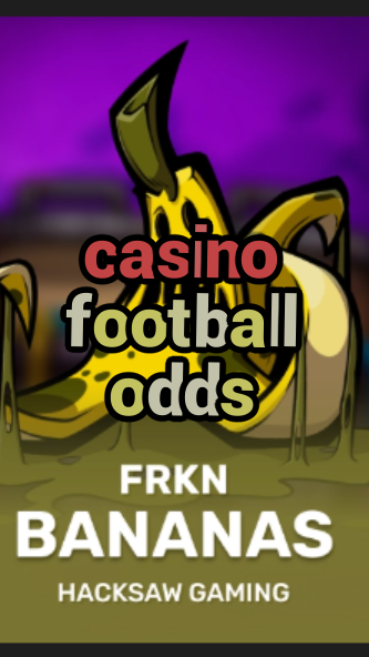 casino football odds-budgetcasinoroyale.3xn3u5udepyz9m9w5iat.com
